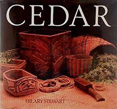 Cedar: Tree of Life to the Northwest Coast Indians