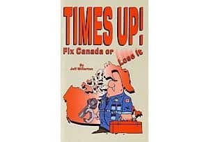 Fix Canada or Lose it