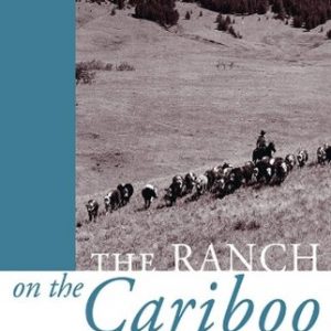 The Ranch on the Cariboo