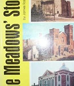 The Meadows' Story