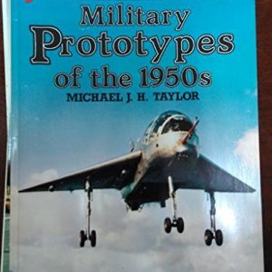 Military Prototypes of the 1950's