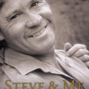 Steve & Me: Life With the Crocodile Hunter