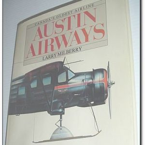 Austin Airways: Canada's Oldest Airline