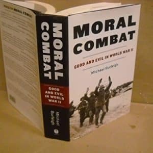 Moral Combat: Good and Evil in World War II