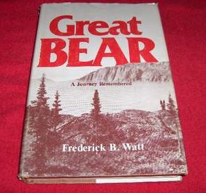 Great Bear: A Journey Remembered