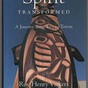 Spirit Transformed: A Journey from Tree to Totem