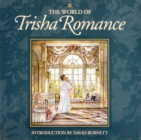 The World of Trisha Romance