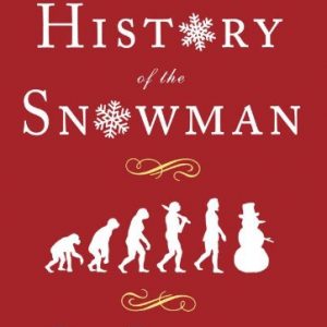 The History of the Snowman