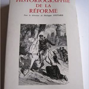 Historiographie de la Réforme (French) Paperback