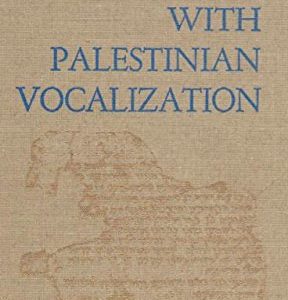 Hebrew Texts with Palestinian Vocalization (Near and Middle East series)