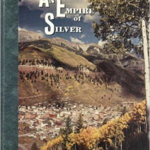 An Empire of Silver