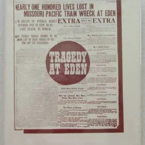 TRAGEDY AT EDEN. An Account of the Catastrophic Events that Occurred on the Night of August 7, 1904, at Bridge 110-B, Near Eden, Colorado, On the Mainline of the Denver & Rio Grande Railroad, Often Referred to as the "Eden Wreck." (SIGNED)