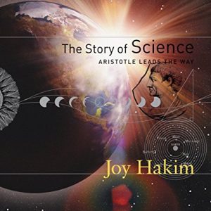 The Story of Science: Aristotle Leads the Way