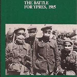 Gas! The Battle for Ypres, 1915
