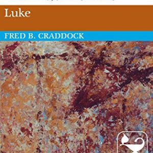 Luke (Interpretation Bible Commentaries) (Interpretation: A Bible Commentary)