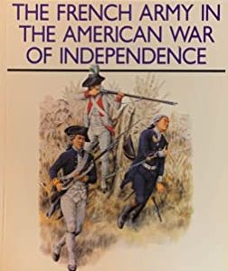 The French Army in the American War of Independence