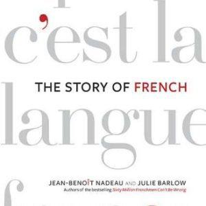The Story of French