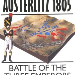 Austerlitz 1805: Battle of the Three Emperors: No. 2 (Campaign)