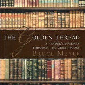 The Golden Thread: A Reader's Journey through the Great Books