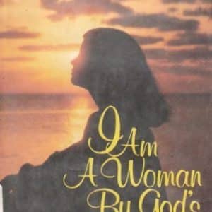 I am a woman by God's design