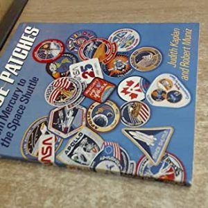 Space Patches: From Mercury to the Space Shuttle