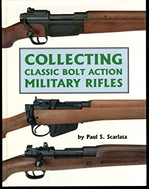 Collecting Classic Bolt Action Military Rifles – The Edmonton Book Store