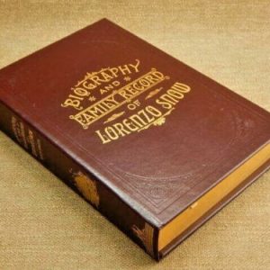 Biography and Family Record of Lorenzo Snow