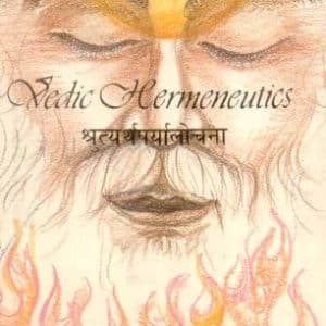 Vedic Hermeneutics
