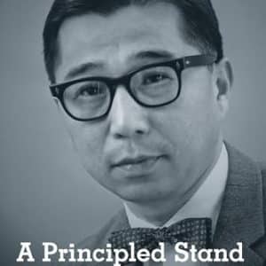 A Principled Stand : The Story of Hirabayashi V. United States
