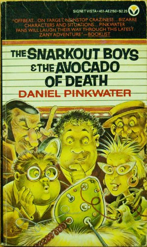 Snarkout Boys & the Avocado of Death