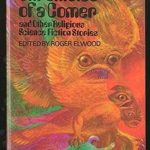 Chronicles of a Comer and Other Religious Science Fiction Stories