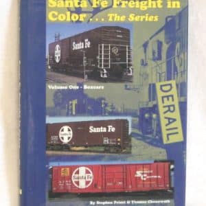 Santa Fe Freight in Color, Vol. 1: Boxcars
