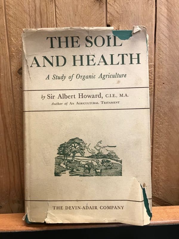 The Soil And Health: A Study of Organic Agriculture