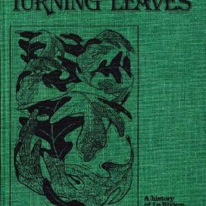Turning Leaves - a History of la Riviere and District