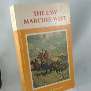 The Law Marches West