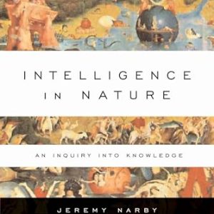 Intelligence in Nature: An Inquiry into Knowledge