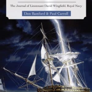 Four Years on the Great Lakes, 1813-1816: The Journal of Lieutenant David Wingfield, Royal Navy