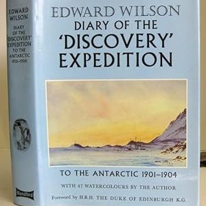 Diary of the "Discovery" Expedition to the Antarctic 1901-1904