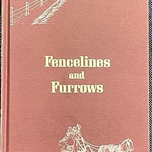 Fencelines and Furrows