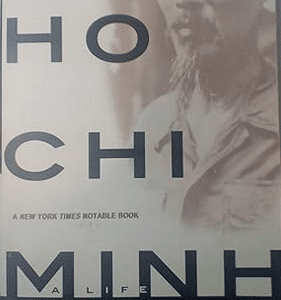 Ho Chi Minh: A Life