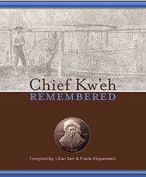 Chief Kw'eh Remembered