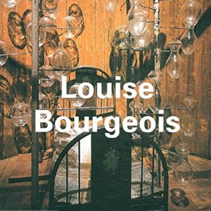 Louise Bourgeois