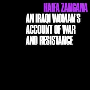 City of Widows; An Iraqi Woman's Account of War and Resistance