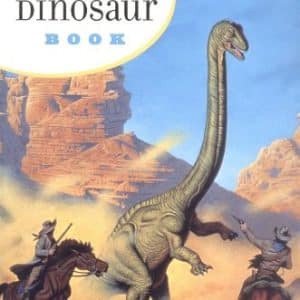 The Last Dinosaur Book: the Life and Times of a Cultural Icon