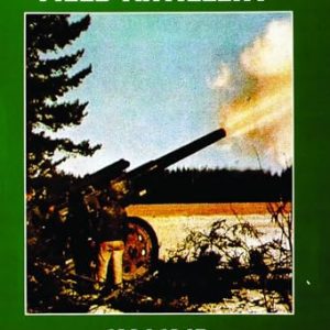 German Heavy Field Artillery 1934-1945