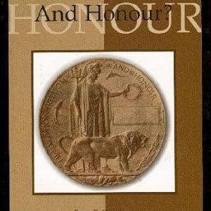For Freedom and Honour? The Story of 25 Canadian Volunteers executed in the Great War