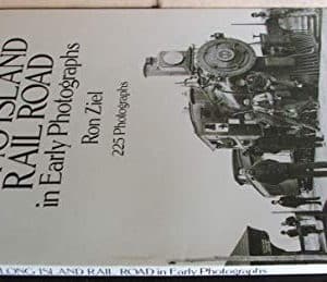 The Long Island Rail Road in Early Photographs (Dover Transportation)