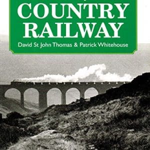 The Great Days of the Country Railway