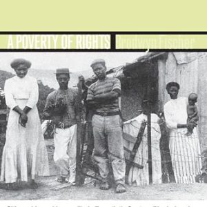 A Poverty of Rights : Citizenship and Inequality in Twentieth-Century Rio de Janeiro