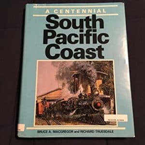 South Pacific Coast: A Centennial